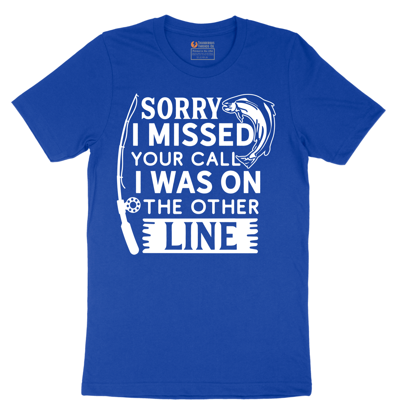 Sorry I Missed Your Call I Was on the Other Line - Mens T-Shirt - Sizes S - 6XL