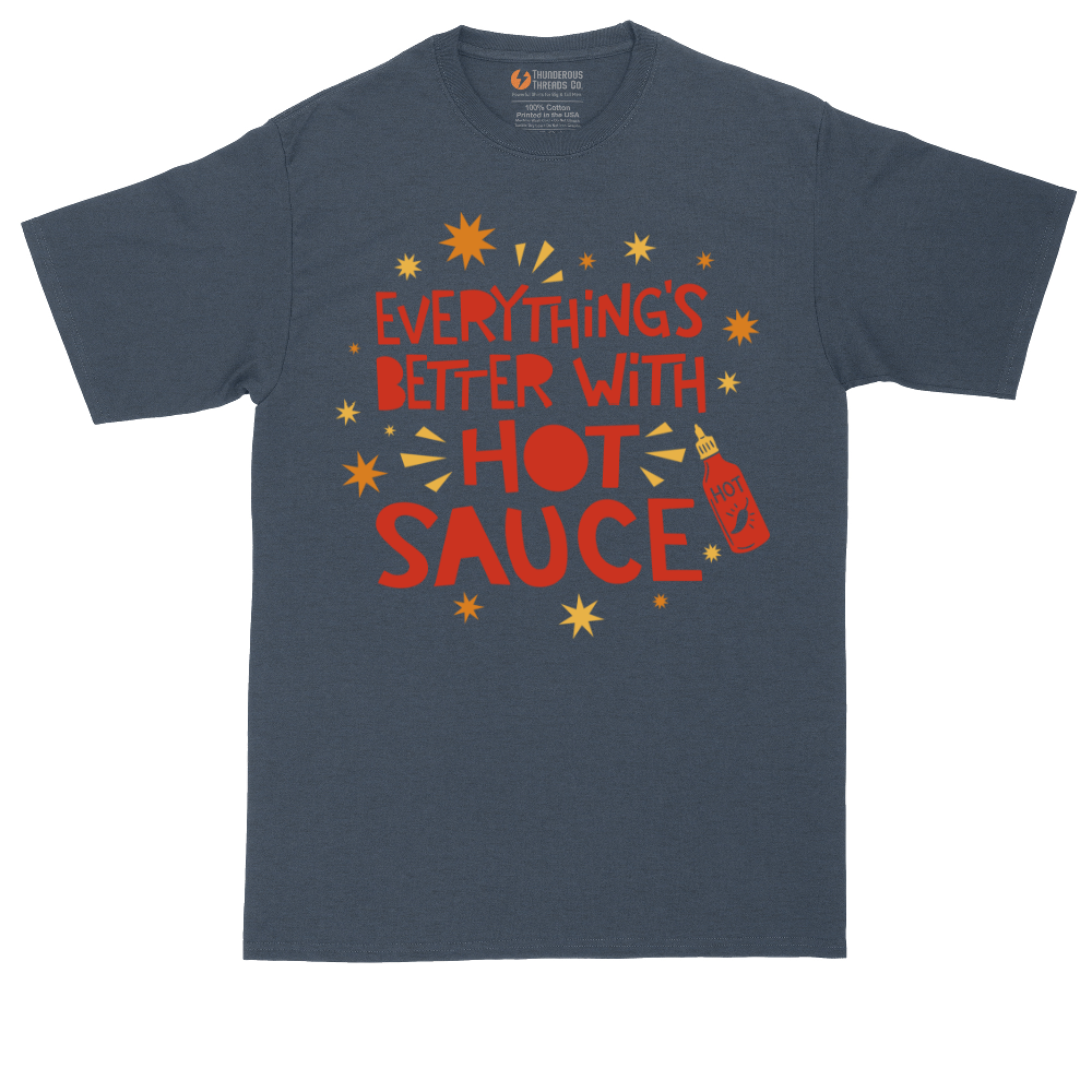Everythings Better with Hot Sauce | Mens Tall T-Shirt