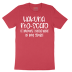Hakuna Mascoto - Mens T-Shirt - Sizes S - 6XL