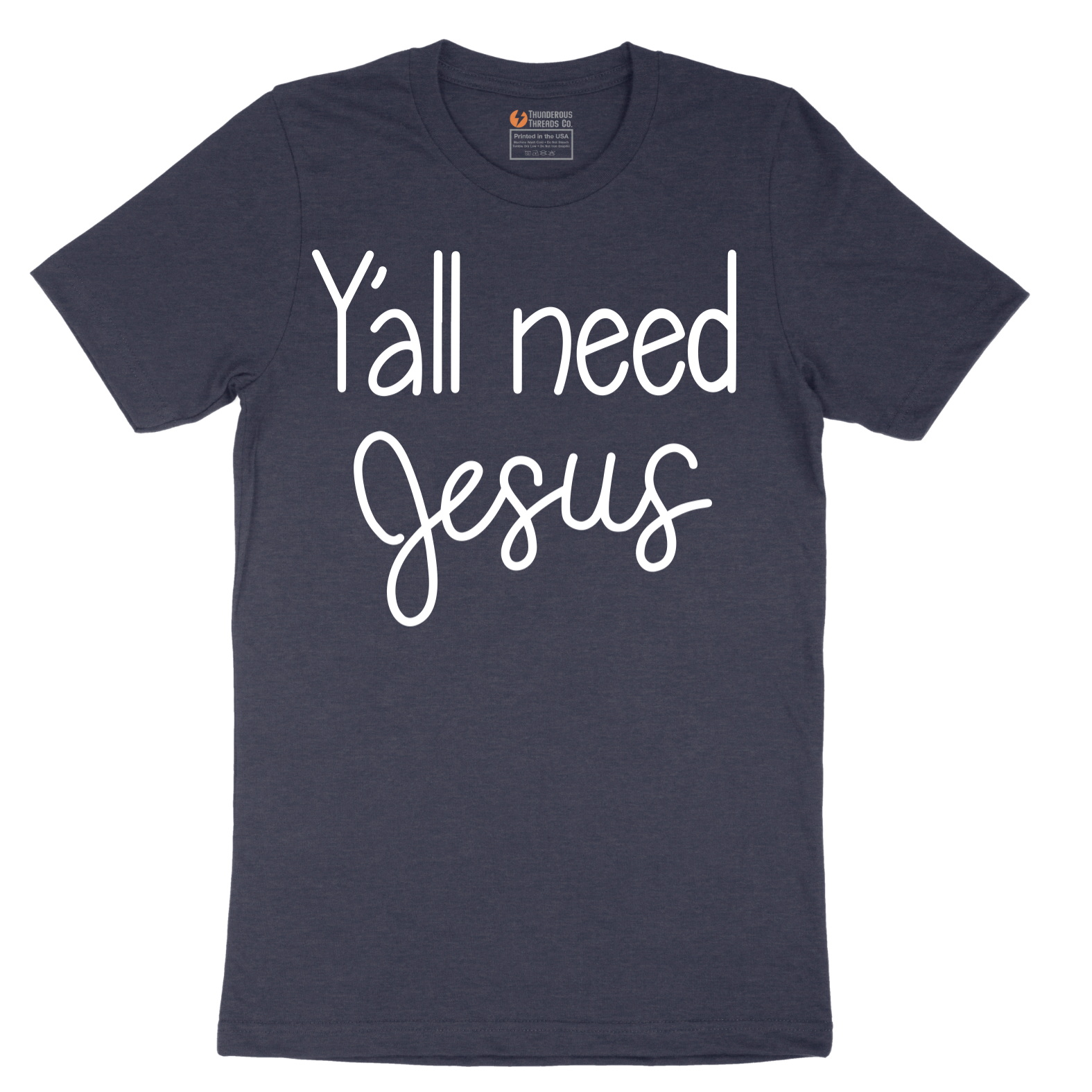 Yall need Jesus - Mens T-Shirt - Sizes S - 6XL