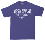 Vodka May Not be the Answer but Its Worth a Shot | Mens Tall T-Shirt