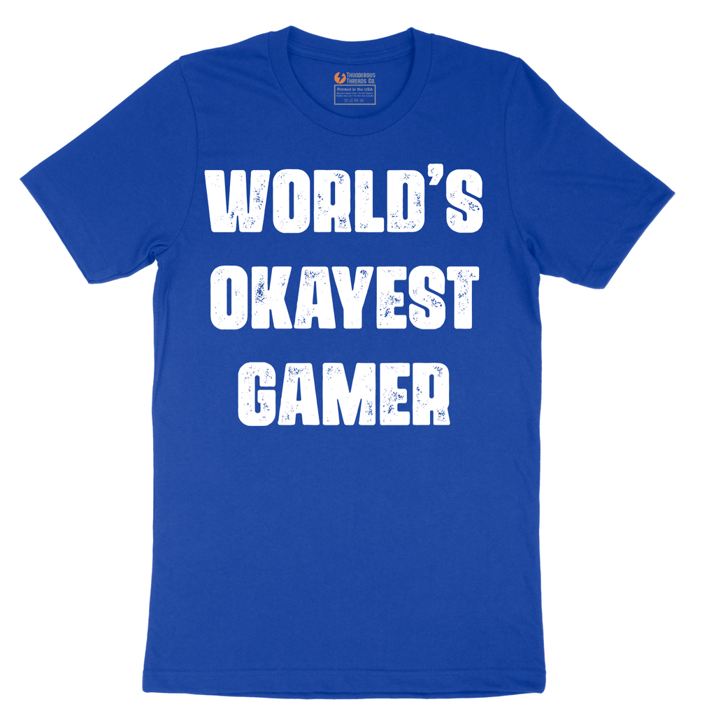 Worlds Okayest Gamer - Mens T-Shirt - Sizes S - 6XL