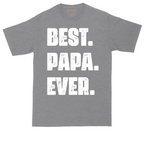 Best Papa Ever Version 2 | Mens Tall T-Shirt
