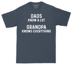 Dads Know A Lot Grandpa Knows Everything | Mens Tall T-Shirt