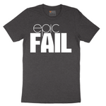 Epic Fail - Mens T-Shirt - Sizes S - 6XL