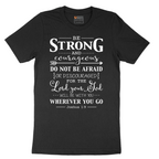 Be Strong - Mens T-Shirt - Sizes S - 6XL