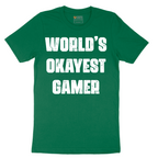 Worlds Okayest Gamer - Mens T-Shirt - Sizes S - 6XL