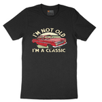I'm Not Old I'm a Classic Car Version - Mens T-Shirt - Sizes S - 6XL