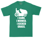 I Came I Mowed I Kicked Grass | Mens Tall T-Shirt