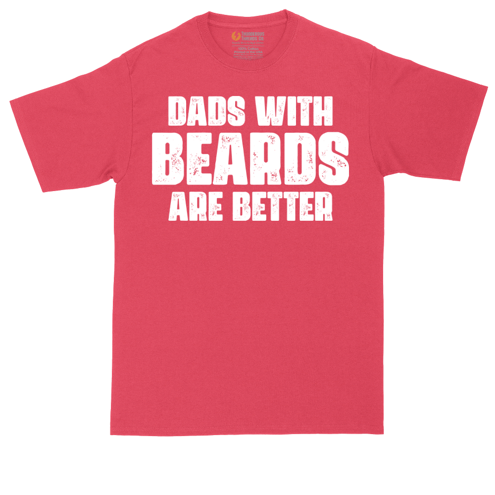 Dads with Beards are Better | Mens Tall T-Shirt