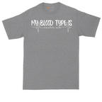 My Blood Type is Chocolate Milk | Mens Tall T-Shirt