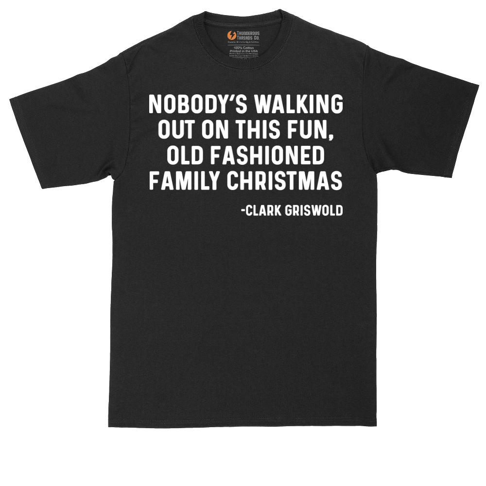 Nobody's Walking Out on This Fun Family Christmas | Mens Tall T-Shirt