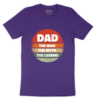 Dad the Man the Myth the Legend Version 2 - Mens T-Shirt - Sizes S - 6XL
