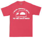I Enjoy Romantic Walks to the Taco Truck | Mens Tall T-Shirt