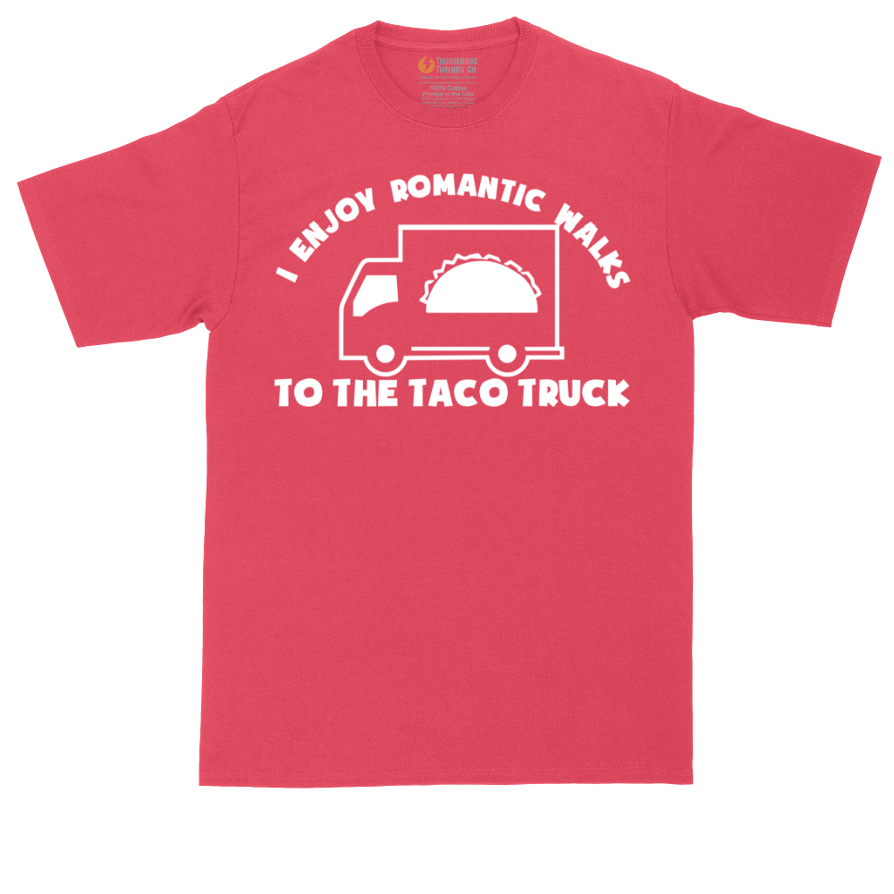 I Enjoy Romantic Walks to the Taco Truck | Mens Tall T-Shirt