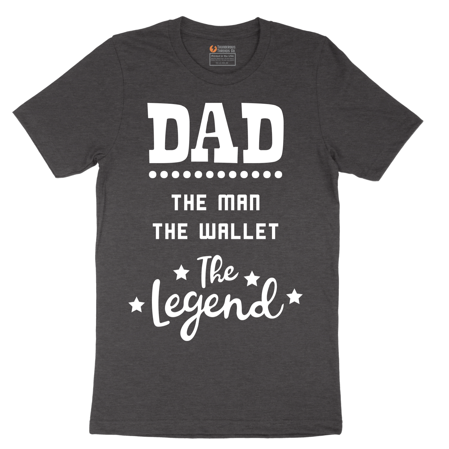 Dad the Man the Wallet the Legend - Mens T-Shirt - Sizes S - 6XL