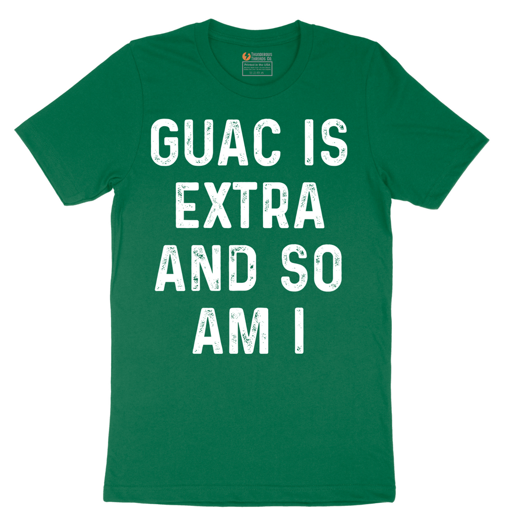 Guac is Extra and So Am I_White - Mens T-Shirt - Sizes S - 6XL