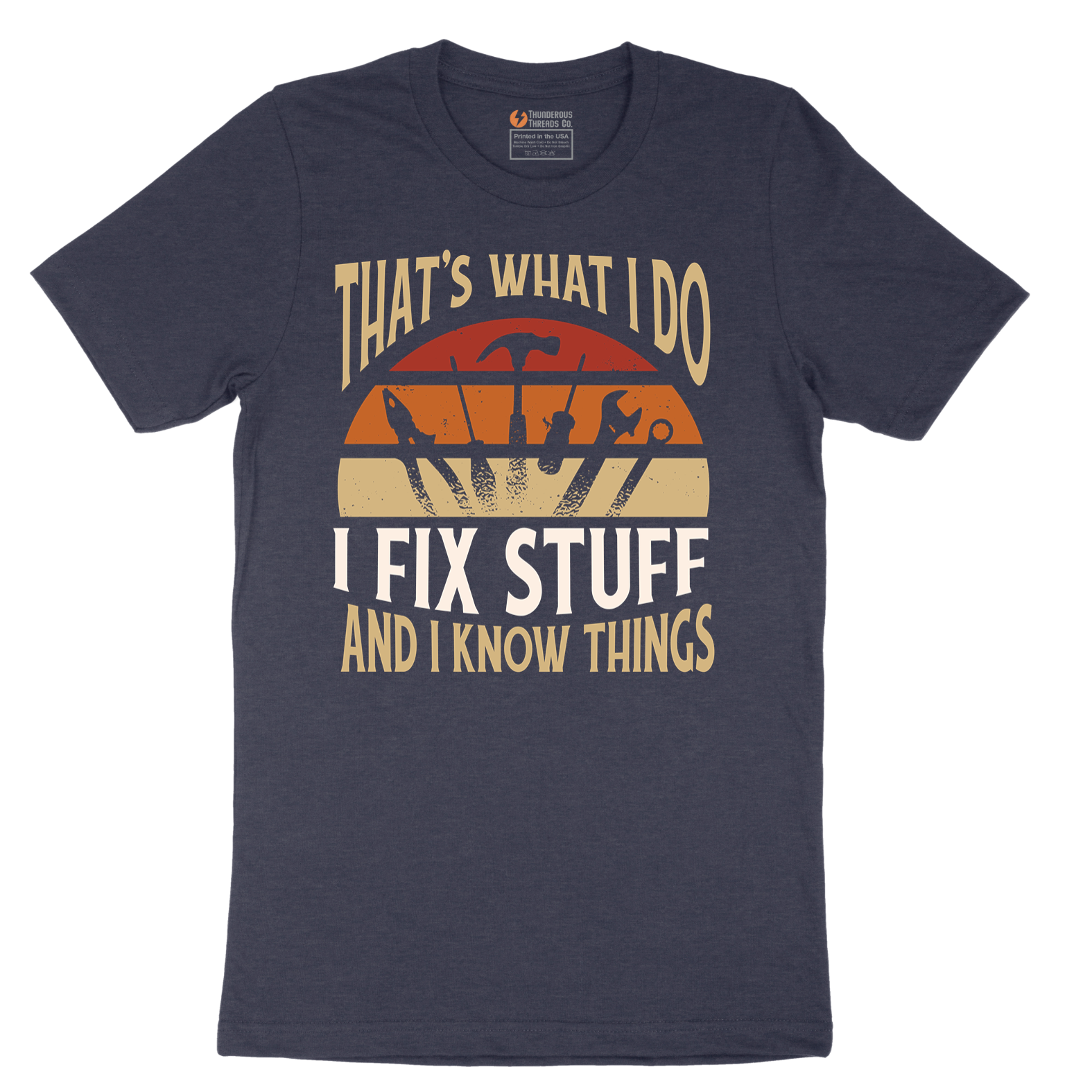 I Fix Stuff and I Know Things - Mens T-Shirt - Sizes S - 6XL