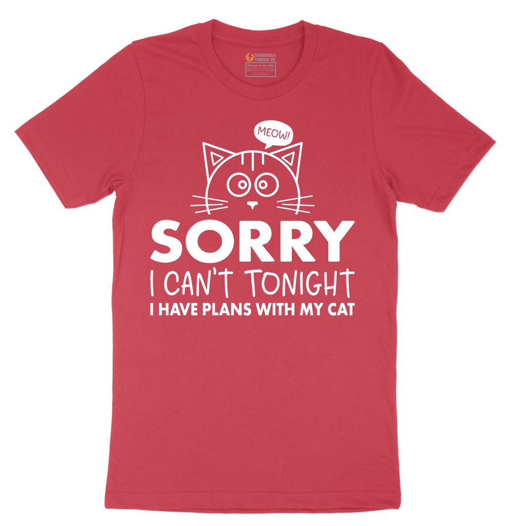 Sorry I Can't I Have Plans with My Cat - Mens T-Shirt - Sizes S - 6XL