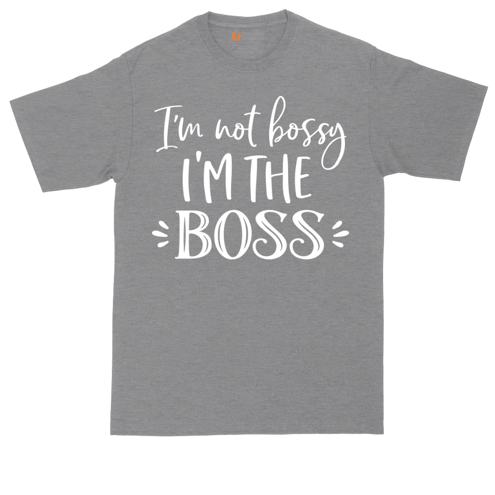 Im Not Bossy I'm the Boss | Mens Tall T-Shirt