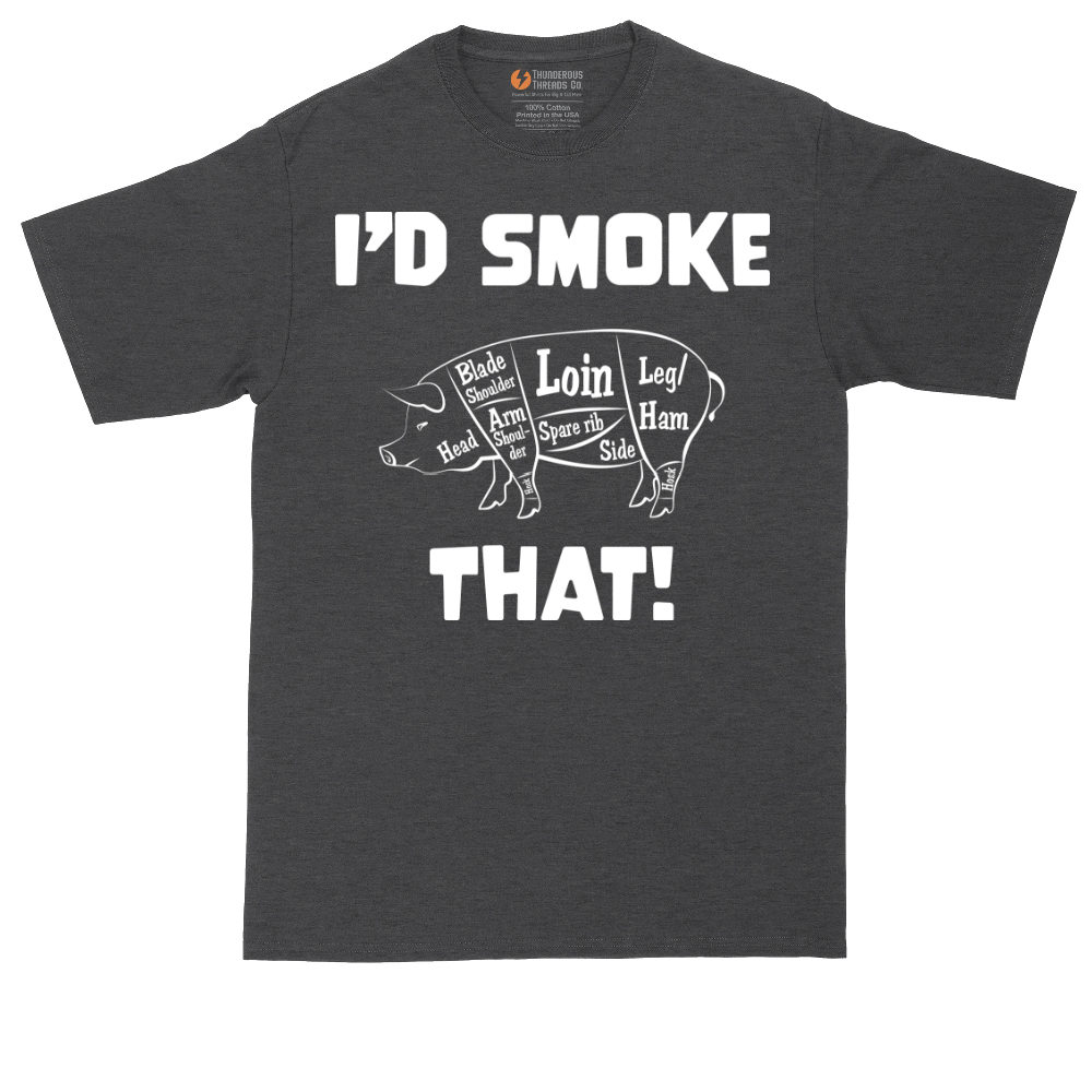 I'd Smoke That Pork Version | Mens Tall T-Shirt