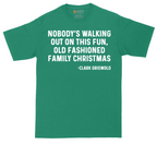 Nobody's Walking Out on This Fun Family Christmas | Mens Tall T-Shirt
