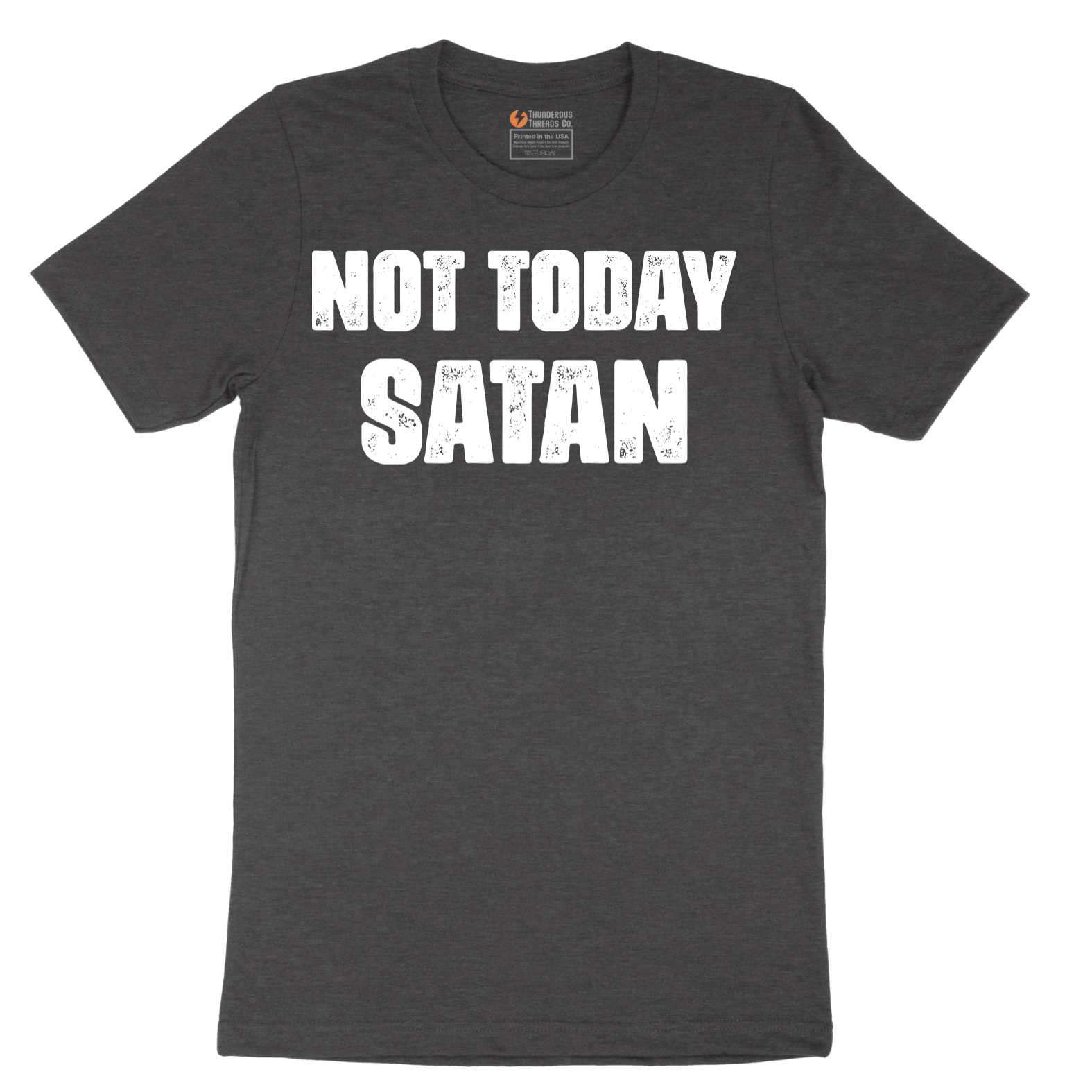 Not Today Satan Version 1 - Mens T-Shirt - Sizes S - 6XL
