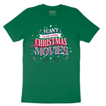 I Can't I'm Still Watching Christmas Movies - Mens T-Shirt - Sizes S - 6XL