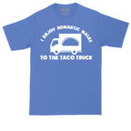 I Enjoy Romantic Walks to the Taco Truck | Mens Tall T-Shirt