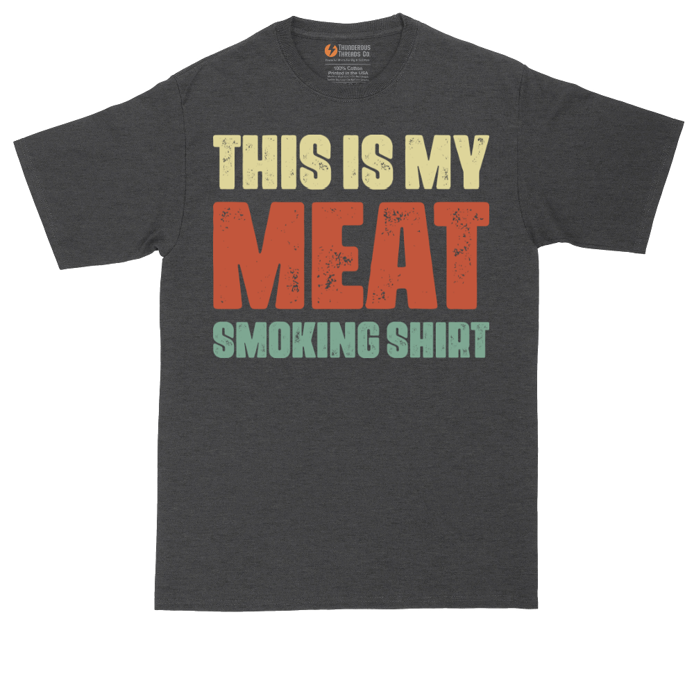 This is My Meat Smoking Shirt | Mens Tall T-Shirt