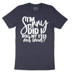 I'm Sorry Did I Roll My Eyes Out Loud Version 1 - Mens T-Shirt - Sizes S - 6XL