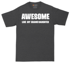 Awesome Like My Grand Daughter | Mens Tall T-Shirt