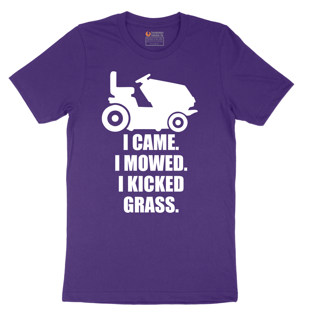 I Came I Mowed I Kicked Grass - Mens T-Shirt - Sizes S - 6XL