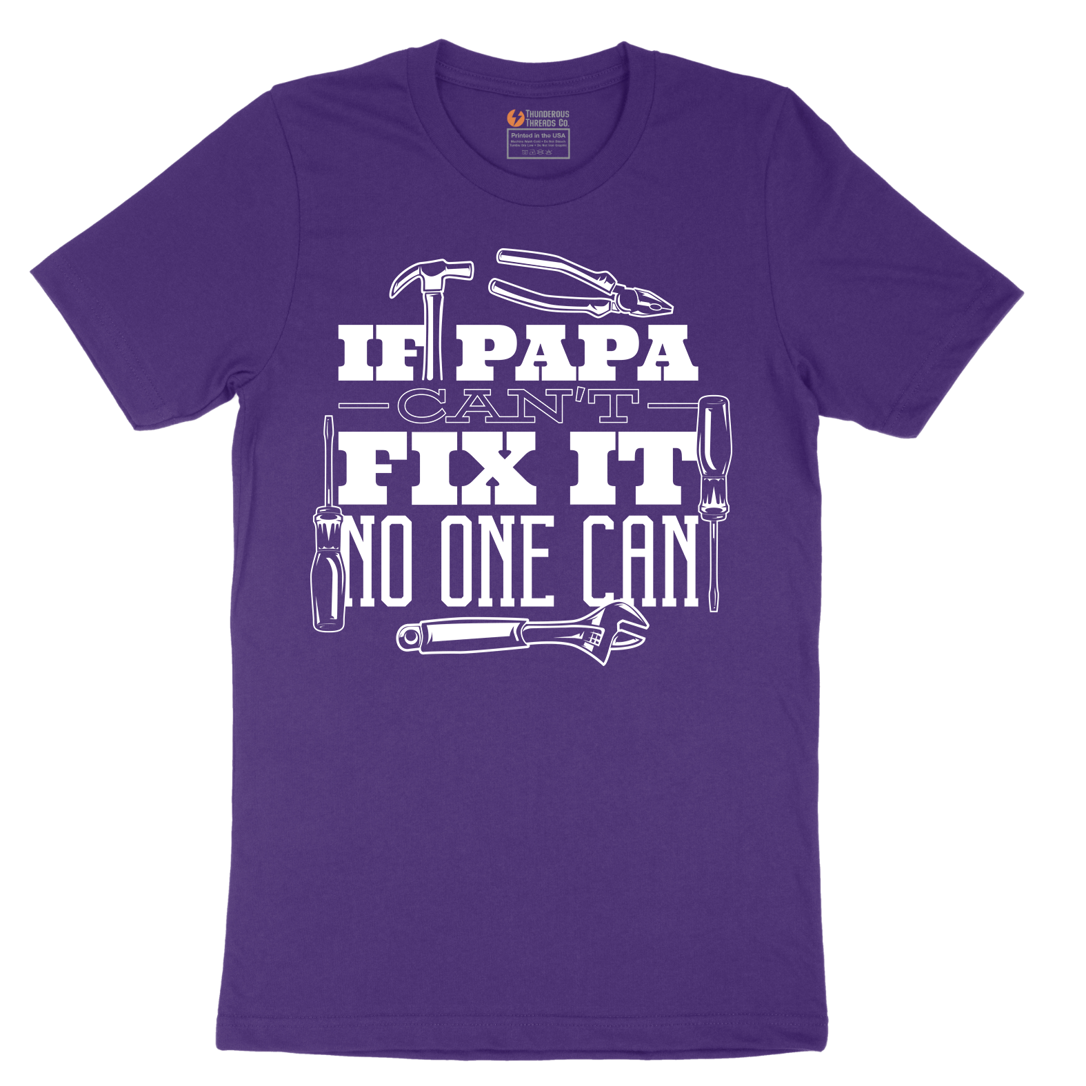 If Papa Can't Fix It Nobody Can - Mens T-Shirt - Sizes S - 6XL