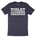 Toilet Clogging Champion - Mens T-Shirt - Sizes S - 6XL.png