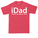 iDad Theres No App for That | Mens Tall T-Shirt