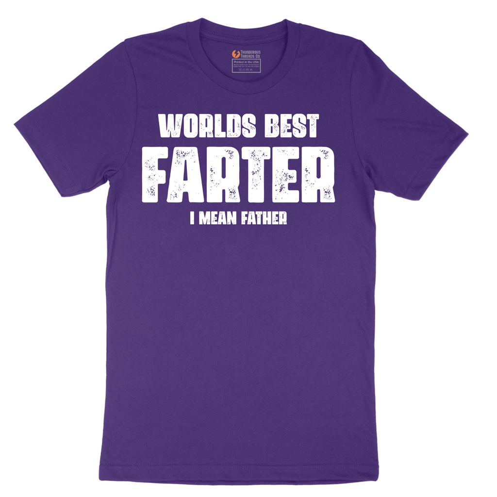 Worlds Best Farter I Mean Father - Mens T-Shirt - Sizes S - 6XL