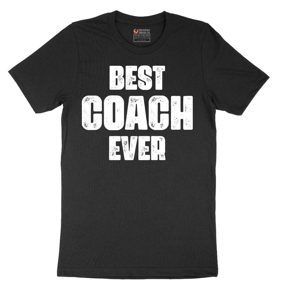 Best Coach Ever - Mens T-Shirt - Sizes S - 6XL