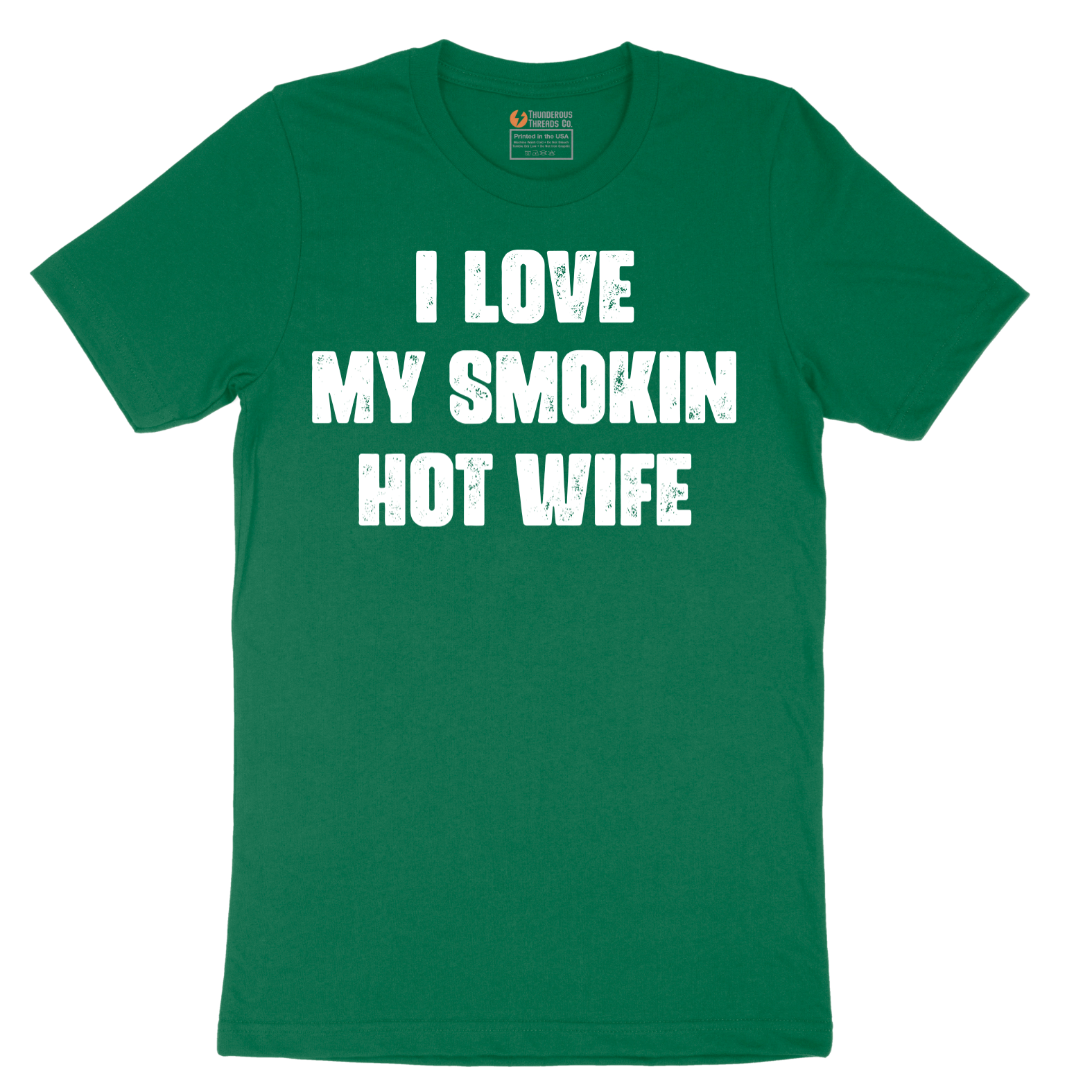 I Love My Smokin Hot Wife - Mens T-Shirt - Sizes S - 6XL