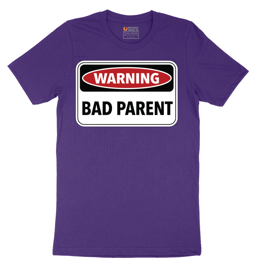 Warning Bad Parent - Mens - Mens T-Shirt - Sizes S - 6XL