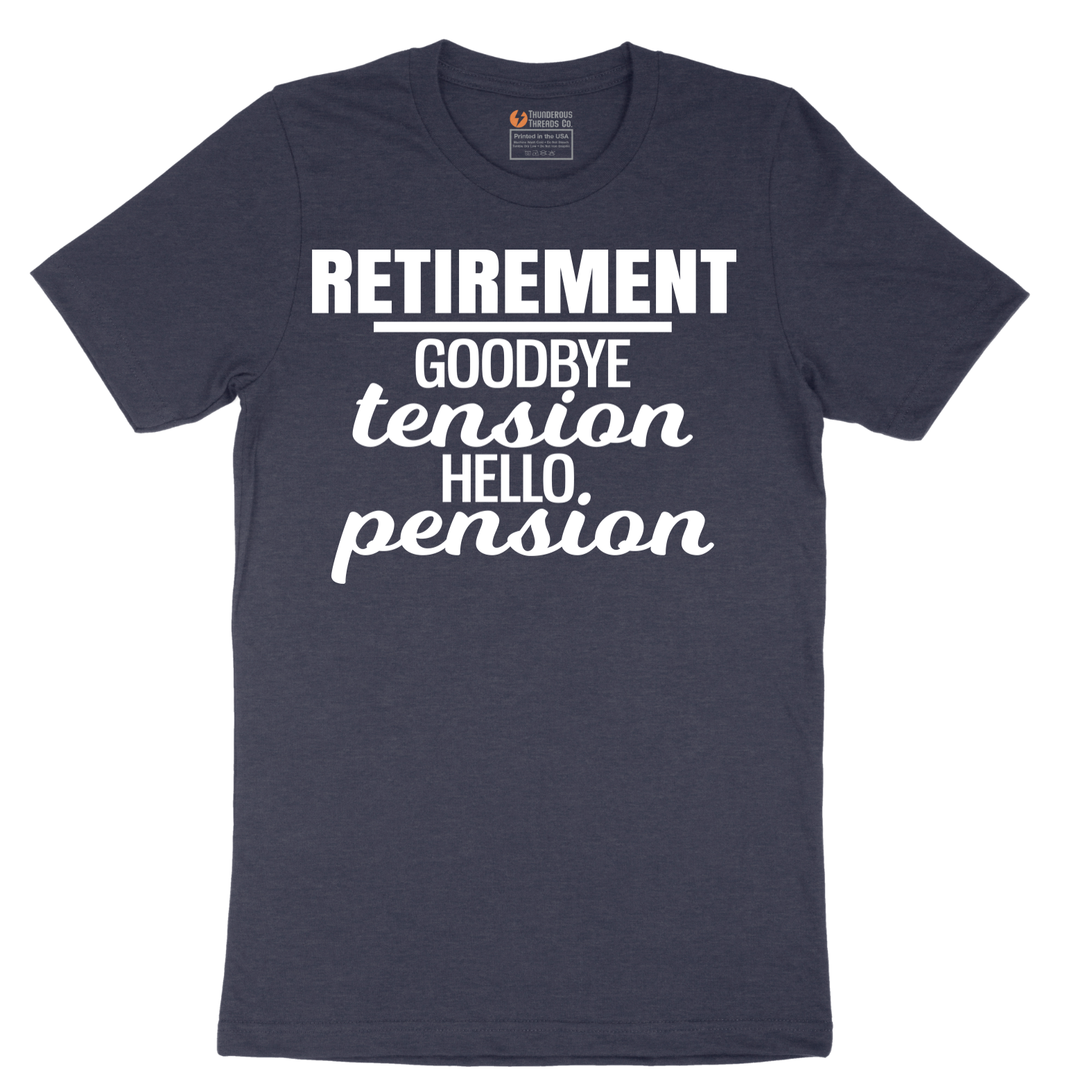 Retirement Goodbye Tension Hello Pension - Mens T-Shirt - Sizes S - 6XL