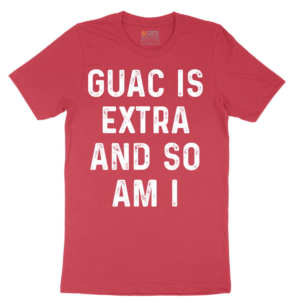 Guac is Extra and So Am I_White - Mens T-Shirt - Sizes S - 6XL