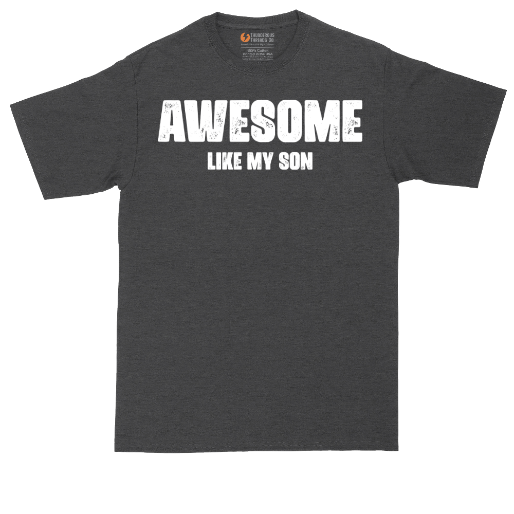 Awesome Like My Son | Mens Tall T-Shirt