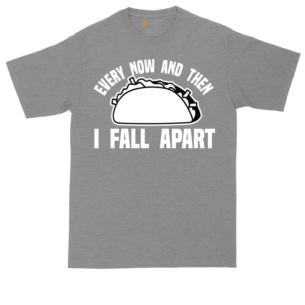 Every Now and Then I Fall Apart | Mens Tall T-Shirt