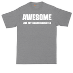 Awesome Like My Grand Daughter | Mens Tall T-Shirt