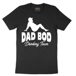 Dad Bod Drinking - Mens T-Shirt - Sizes S - 6XL