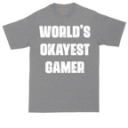 Worlds Okayest Gamer | Mens Tall T-Shirt