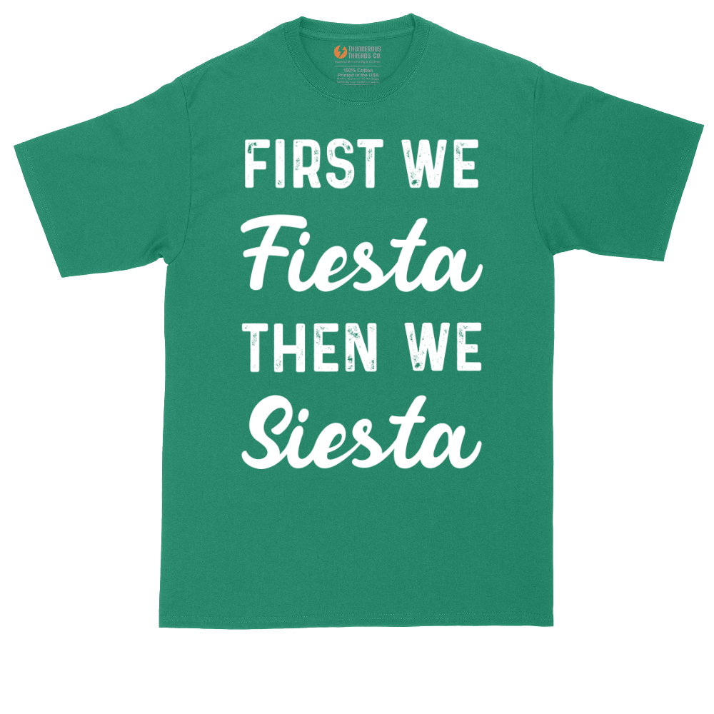 First We Fiesta then We Siesta | Mens Tall T-Shirt