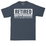 Retired Under New Management See My Wife for Details | Mens Tall T-Shirt