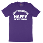 I Can't Make Everyone Happy I'm Not a Taco - Mens T-Shirt - Sizes S - 6XL